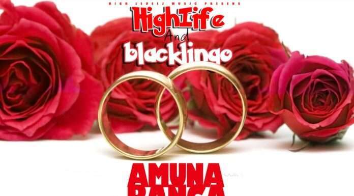 Download High Life ft Chimzy kelly-Amuna Banga