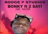 Download Bonky ft 2 Sayi-Iwe Naine