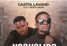 Castol Lavand ft Acky Lucio-Usakalire