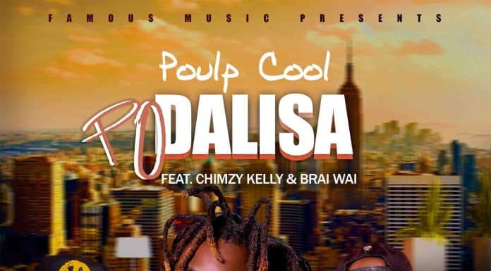 Poulp Cool-ft. Chimzy Kelly & Brai Wai-Podalisa