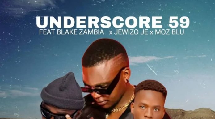 Underscores 59 ft Blake Zambia X Jewizo Je & Moz Blu-Lock Down