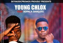 Young Chlox-Ft-Kopala Dangote-Good Life