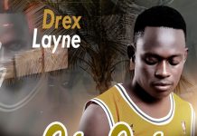 Drex Layne – City Girl (Prod by Dj Kastrol Beats)