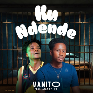 Ku Ndende – Vanito ft jay p (cover art by Holykey Malume)