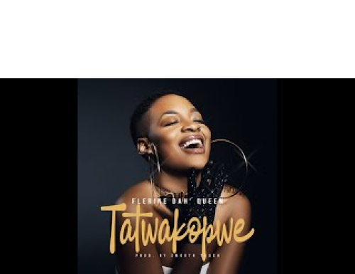 Flerine Dah’ Queen-Tatwakopwe (Official Video Dir By Director Brown)