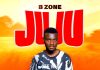 B Zone- Juju