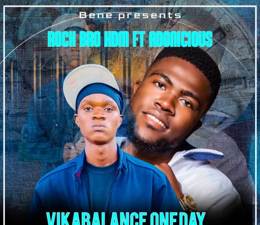 Rock Bro HDM ft Adoniscious-Vikabalansa One Day(prod by largerbeats)