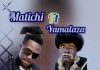 Matichi ft Yamalaza-Amama(Matichi the prd)