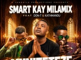 Smark K MIlamix ft Don-T & Kathmandu-Muniteteze(Prod By Yangailo)