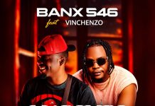 BANX 546 ft. Vinchenzo M’bale – Madimbi(prod by Dj Senymax)
