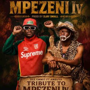 Dee Emmit ft Ambuya-Tribute to Mpezeni