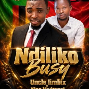 UNCLE LIMBIX ft KING McDUGO -Ndili Busy