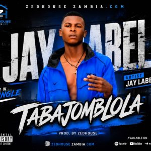 Jay Label – Tabajombolola