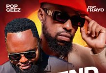Pop Geez FT Frayo- Bendown