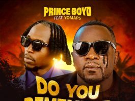 Prince Boyd Ft Yo Maps- Do You Remember