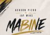 Ackson Pizoo ft Jay Miks-Mabine(pro by bmk2)