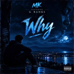 M Kay ft G Banx-Why