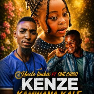 UNCLE LIMBIX FT CHISO-WAKULA MSANGA