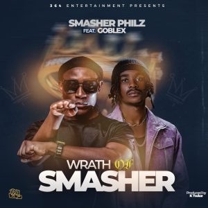 Smasher Philz ft Goblex-Wrath of Smasher(prod by K-Twice)