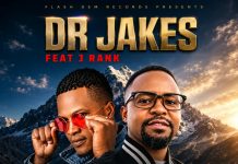 Dr Jakes ft J Rank – Action Speaks louder Than Words (Prod by pst)