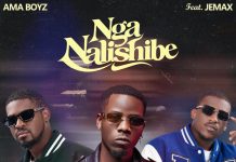 Ama Boyz Ft Jemax-Nga Nalishibe (Prod By Funkflex Beats).